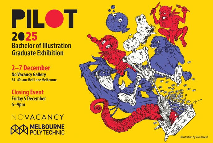 Poster for Pilot 2025 Bachelor Illustration Exhibition at No Vacancy Exhibition, 2–7 December, closing event Friday 5 December 6–9 pm.