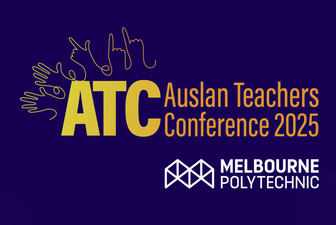 ATC, Auslan Teachers Conference 2025, Melbourne Polytechnic.